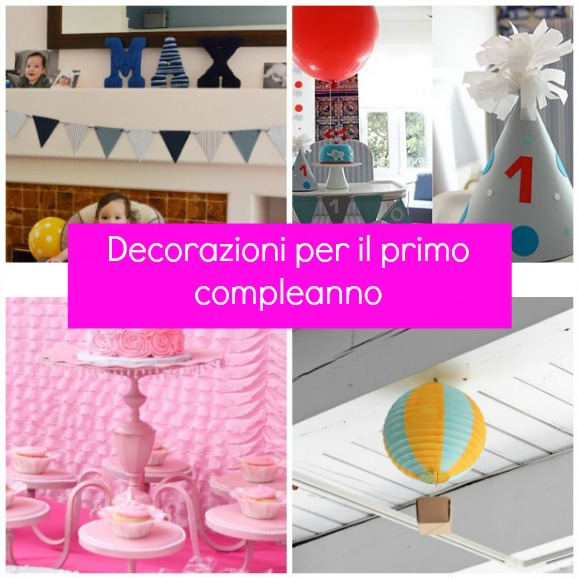 Decorazioni Per Il Primo Compleanno Fai Da Te