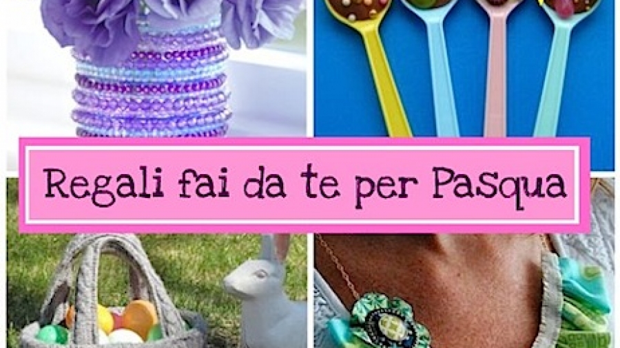 Pasqua Regali Fai Da Te In Poco Tempo Pane Amore E