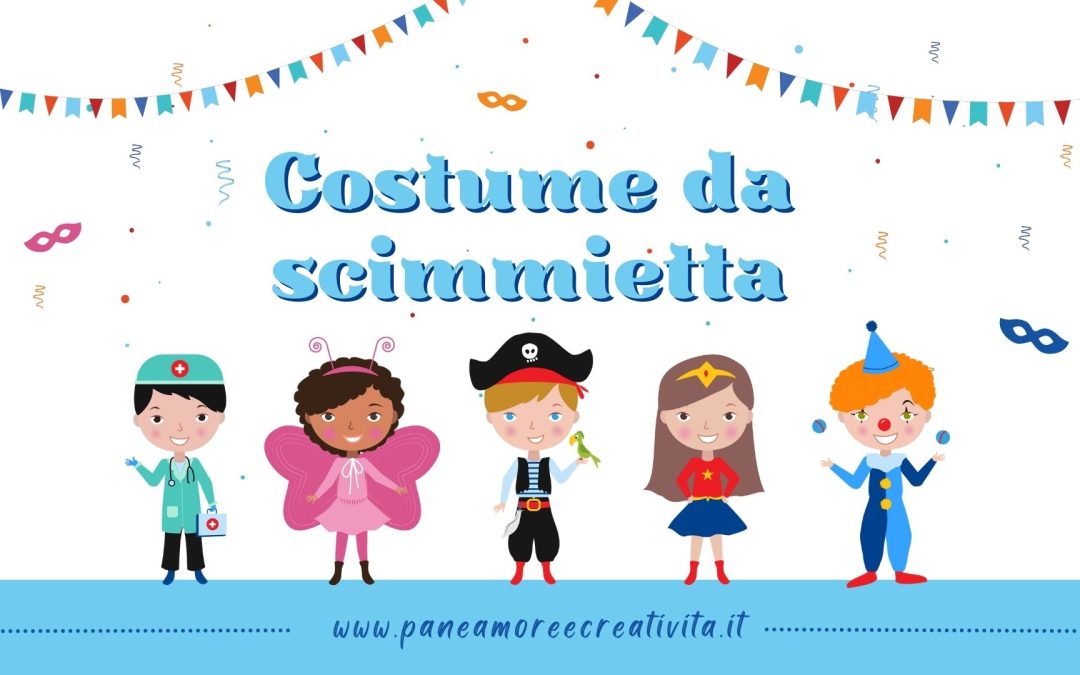 Il costume da scimmietta