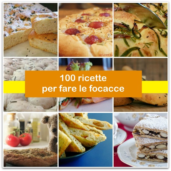 100 Ricette con le focacce