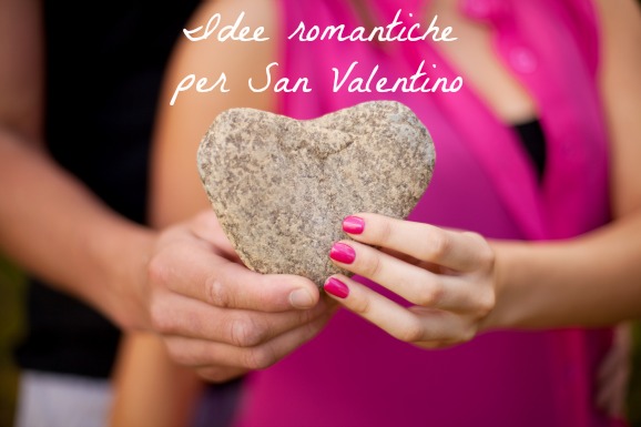 10 idee romantiche per San Valentino