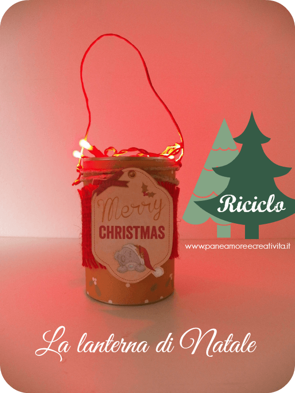 lanterna di natale - riciclo lattina