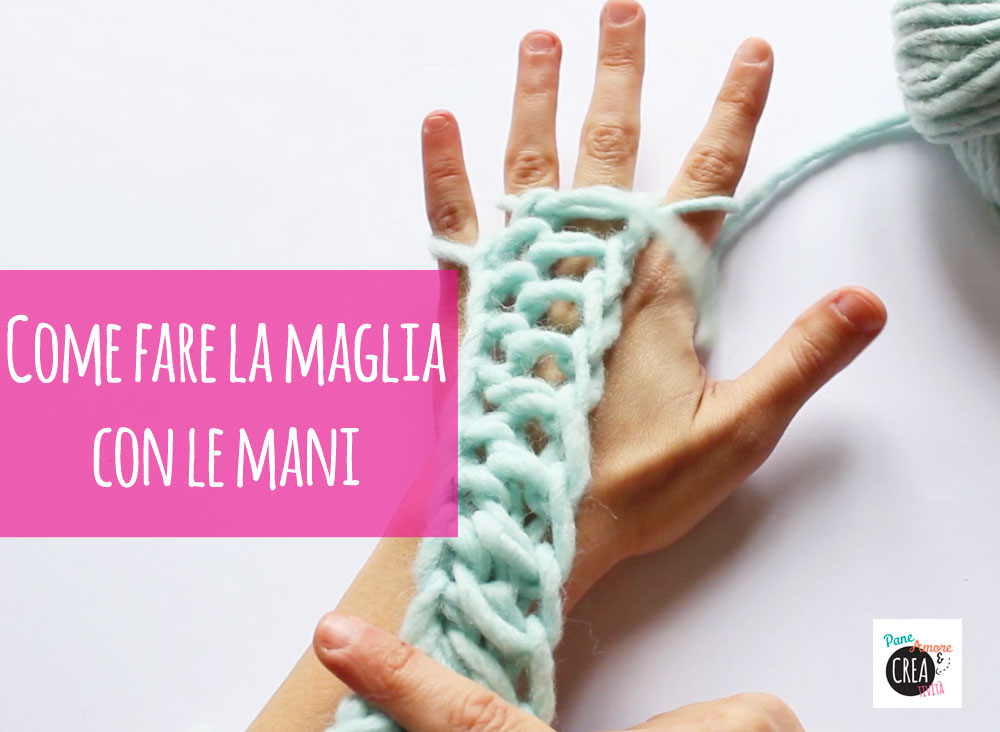 come-fare-la-maglia-con-le-mani