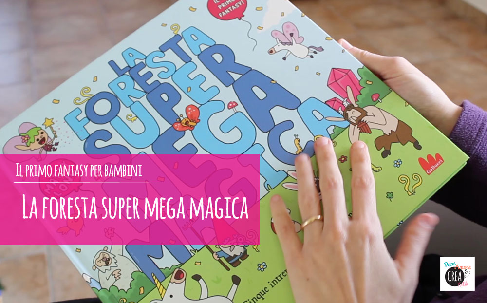 La foresta super mega magica