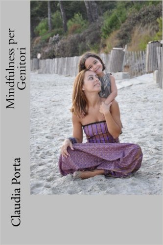 Il libro Mindfulness per genitori