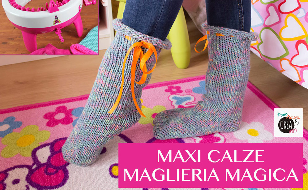 Tutorial con la Maglieria Magica: come fare le maxi calze!