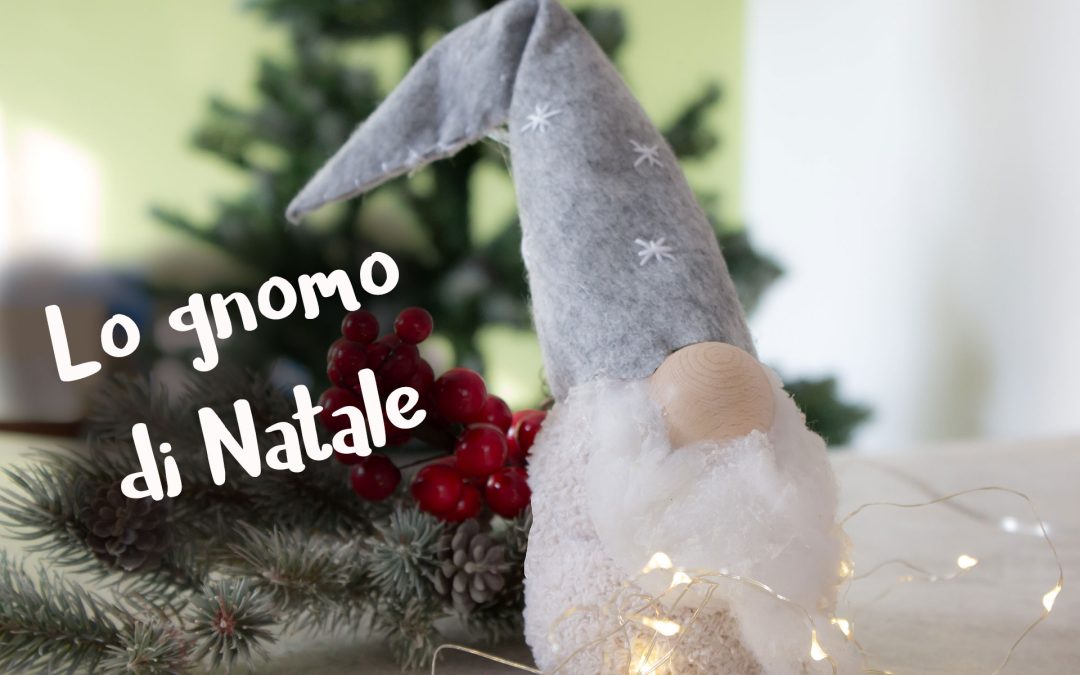 Come fare gli gnomi di Natale