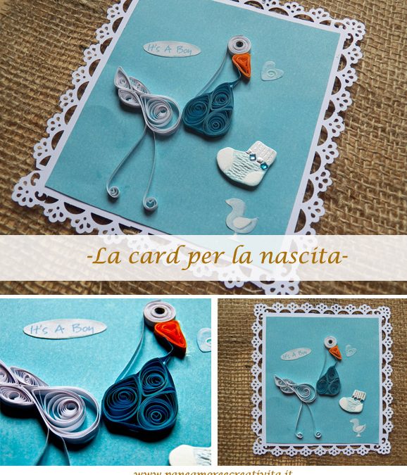 Come fare un biglietto per la nascita (cicogna quilling)