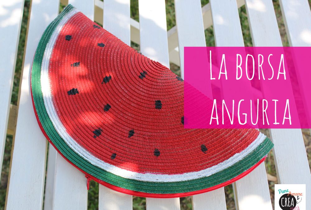 Come fare una borsa per l’estate a forma..di anguria!