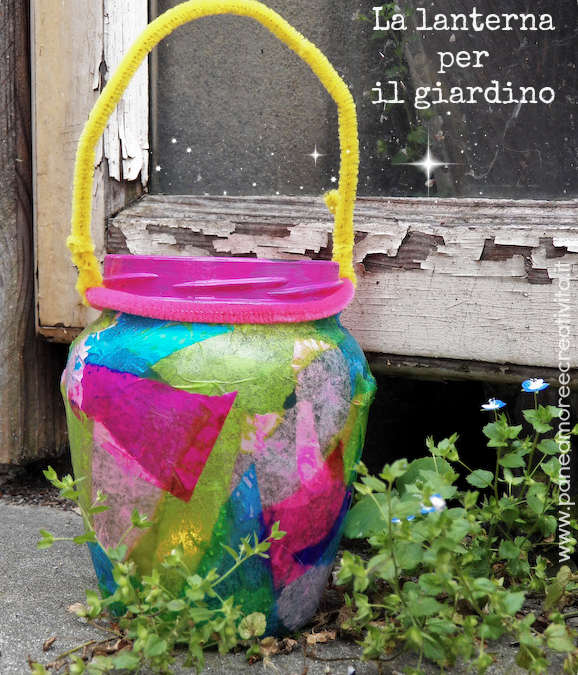 Come fare una lanterna per il giardino tutta colorata!