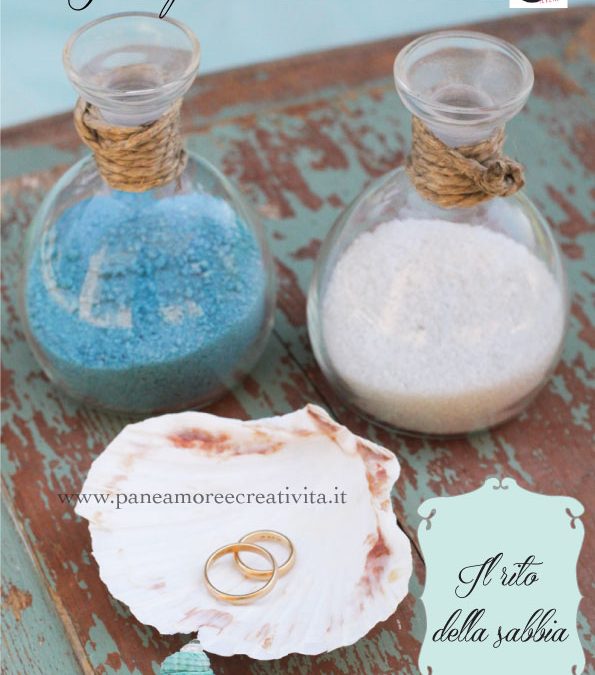 Matrimonio fai da te: il rito della sabbia